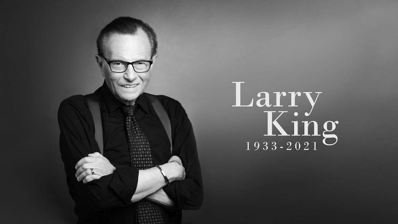 larry king 1933 - 2021